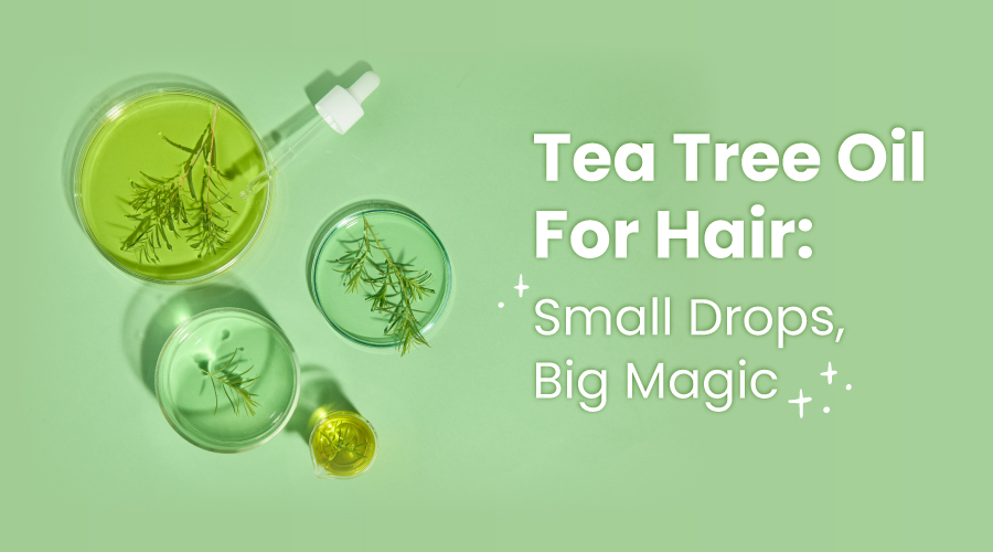 Tea tree oil for hair