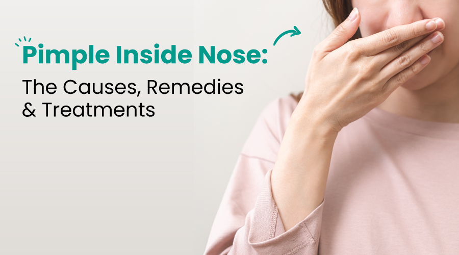 Pimple inside nose