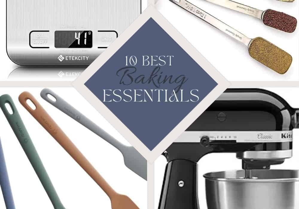 A 4 Part grid of the best baking essentials with a text overlay