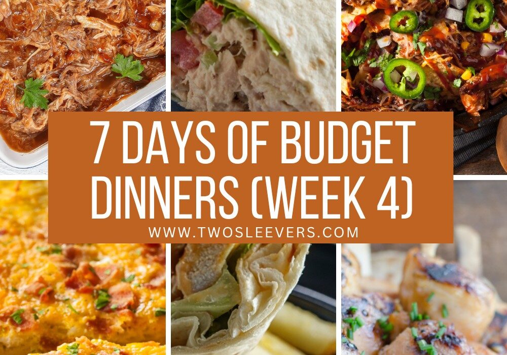 Budget Friendly Dinners Week 4 6 part graphic with text overlay